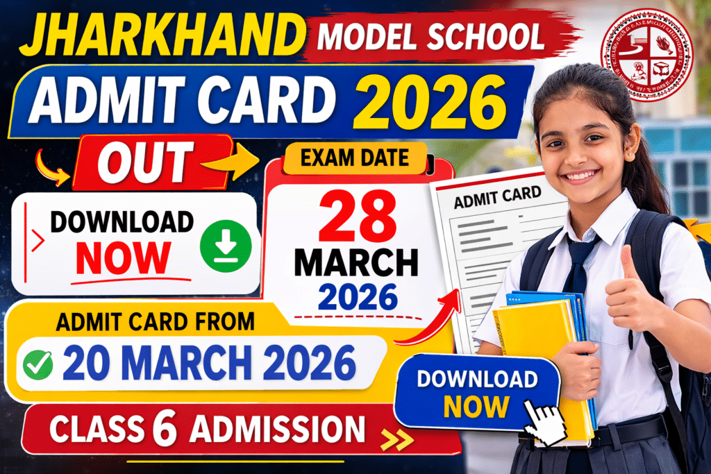 Jharkhand Model School Admit Card 2026 Out - Download Link, Exam Date, Pattern 1 Jharkhand Model School Admit Card 2026