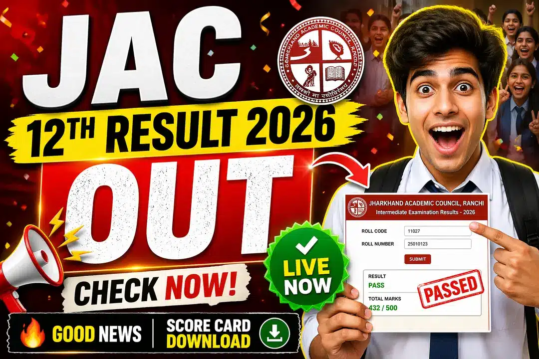 JAC 12th Board Result 2026 JAC 12th Result 2026 New Result Date